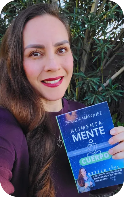 Brenda Márquez Autora del Libro Alimenta tu Mente y Cuerpo 4 Brenda Márquez-Autora del Libro-Alimenta Mente y Cuerpo